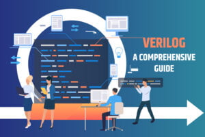 LOOPS IN VERILOG A COMPREHENSIVE GUIDE